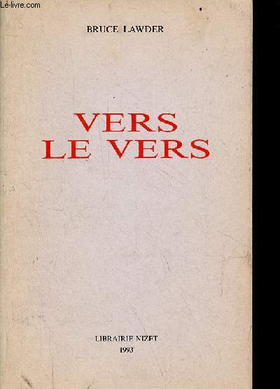 Vers le vers.