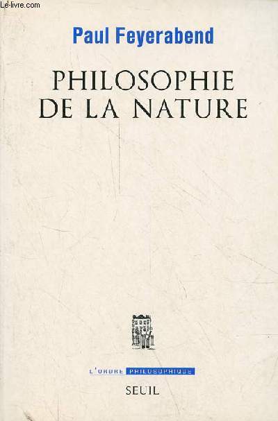 Philosophie de la nature - Collection l'ordre philosophique.