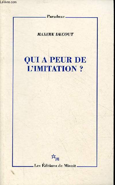 Qui a peur de l'imitation ? - Collection paradoxe.