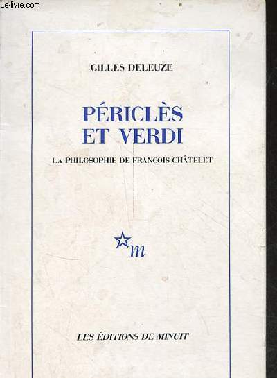 Pricls et Verdi - La philosophie de Franois Chtelet.