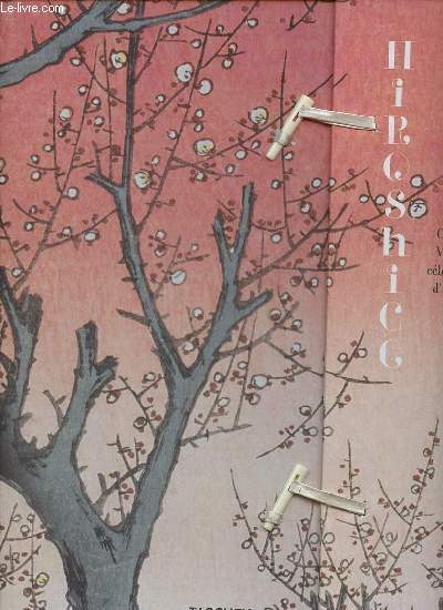 Hiroshige cent vues clbres d'Edo.