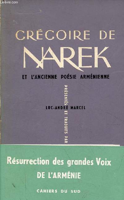 Grgoire de Narek et l'ancienne posie armnienne.