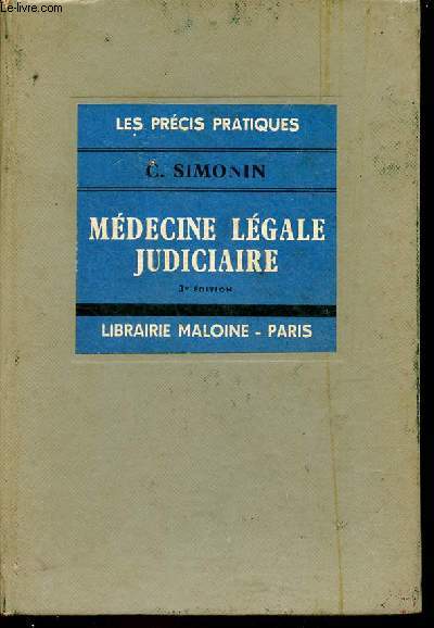 Mdecine lgale judiciaire - 70 expertises mdico-judiciaires - Collection les prcis pratiques - 3e dition entirement revue et augmente.