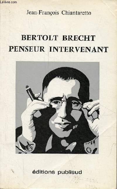Bertolt Brecht penseur intervenant.
