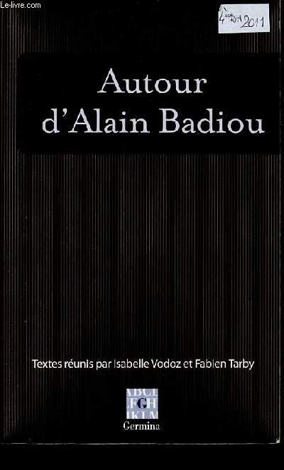 Autour d'Alain Badiou - Collection 