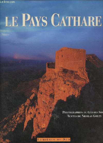 Le Pays Cathare - Collection lumires du sud.