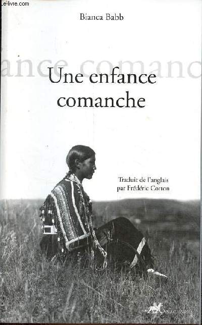 Une enfance comanche.