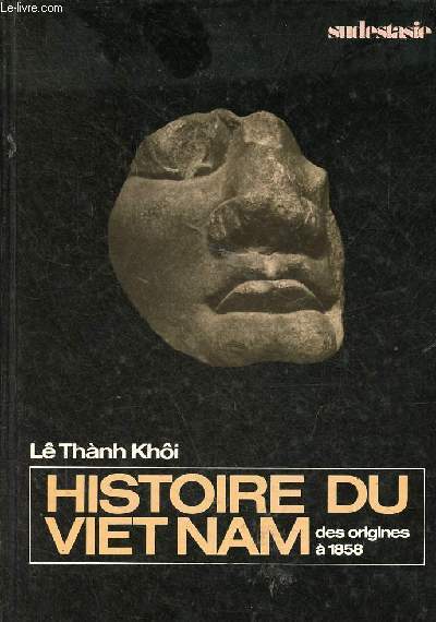 Histoire du Vit Nam des origines  1858.