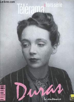 Tlrama hors-srie avril 2014 - Marguerite Duras le centenaire.