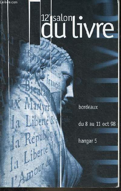 12e salon du livre - Bordeaux du 8 au 11 octobre 1998 hangar 5.