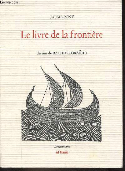 Le livre de la frontire - Collection Mditerranes.