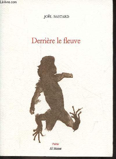 Derrire le fleuve - Collection posie.