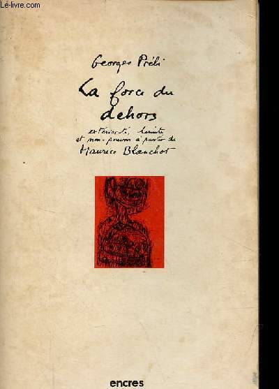 La force du dehors extriorit, limite et non-pouvoir  partir de Maurice Blanchot - Collection 
