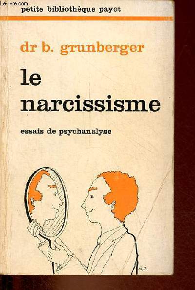 Le narcissisme - essais de psychanalyse - Collection science de l'homme petite bibliothque payot n267.