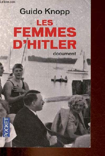 Les femmes d'Hitler - document - Collection pocket n15707.