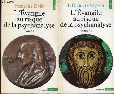 L'Evangile au risque de la psychanalyse - Tome 1 + Tome 2 (2 volumes) - Collection points n111-145.