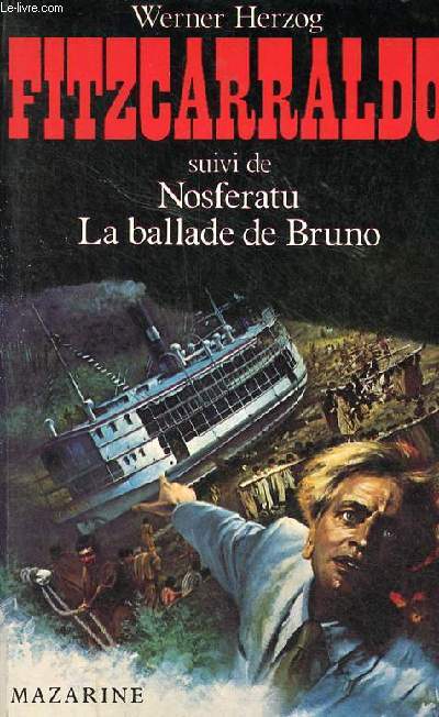 Fitzcarraldo suivi de Nosferatu et de la ballade de Bruno.