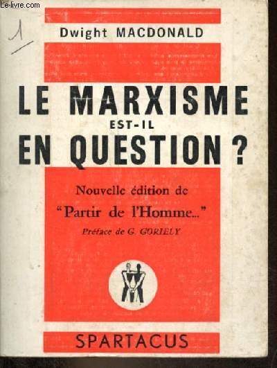 Le marxisme est-il en question ? - Nouvelle dition de 