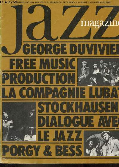 Jazz magazine n265 juin 1978 - des deux cotes du mur, grard ruy a assist au workshop de free music organis par fmp - seul non musicien de la cooprative jost gebers raconte les dix ans de free music production - pretty baby un film prtexte....