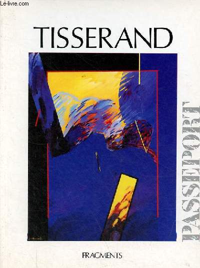 Tisserand - Passeport 90-91