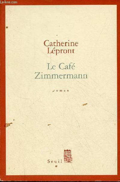 Le Caf Zimmermann - roman.