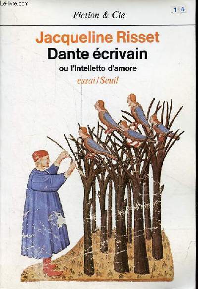 Dante crivain ou l'Intelletto d'amore - essai - Collection Fiction & Cie n51.