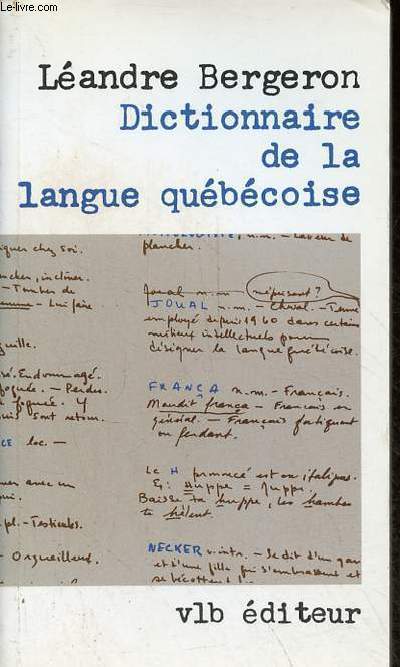 Dictionnaire de la langue qubcoise.