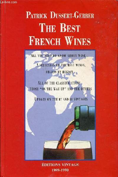 The best french wines - ditions vintage 1989-1990.