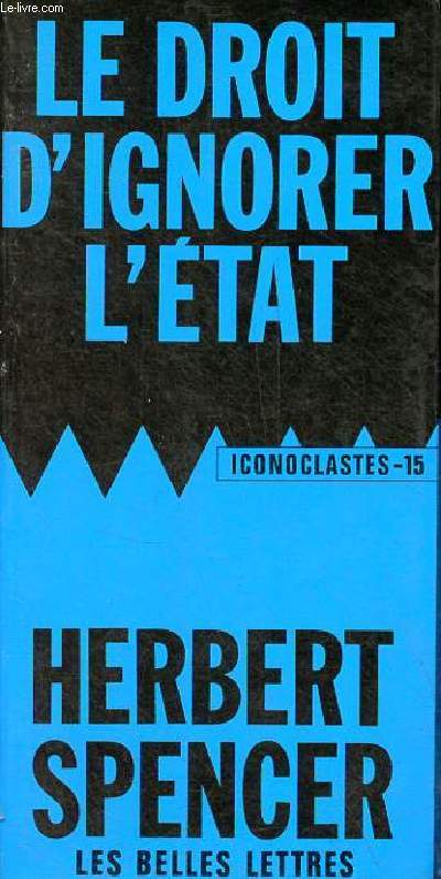 Le droit d'ignorer l'tat - Collection Iconoclastes n15.