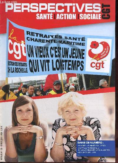 Perspectives sant action sociale CGT n158 fvrier 2014 - 8 mars journe de luttes - l'actualit fdrale et de la ngociation collective - congrs de l'ufr.