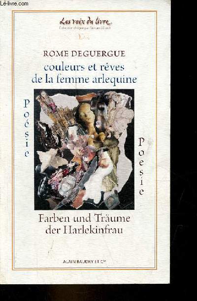 Couleurs & rves de la femme arlequine / Farben und trume der harlekinfrau - posie - Collection les voix du livre.