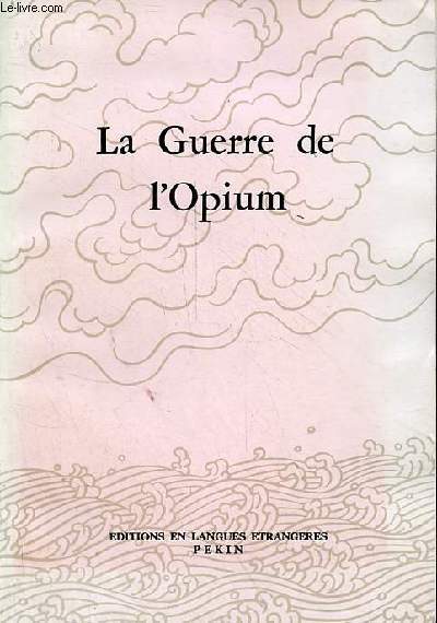 La guerre de l'opium.