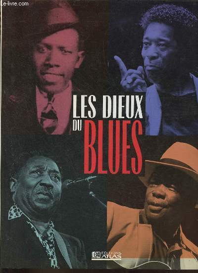 Les dieux du blues.