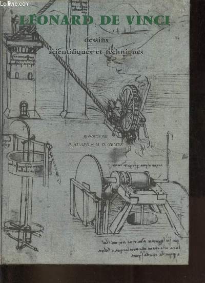Lonard de Vinci dessins scientifiques et techniques - Exemplaire n1741/2500 sur vlin.