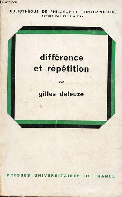 Diffrence et rptition - Collection Bibliothque de philosophie contemporaine.