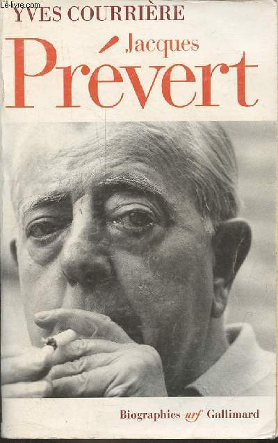 Jacques Prvert en vrit - Collection biographies.