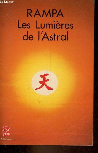 Les lumires de l'astral - Collection le livre de poche n5392.
