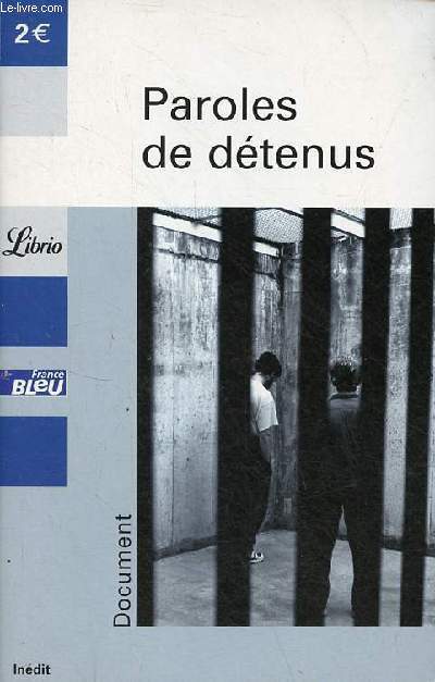 Paroles de dtenus - Collection Librio n409.