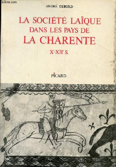 La socit laque dans les pays de la Charente Xe-XIIe S.