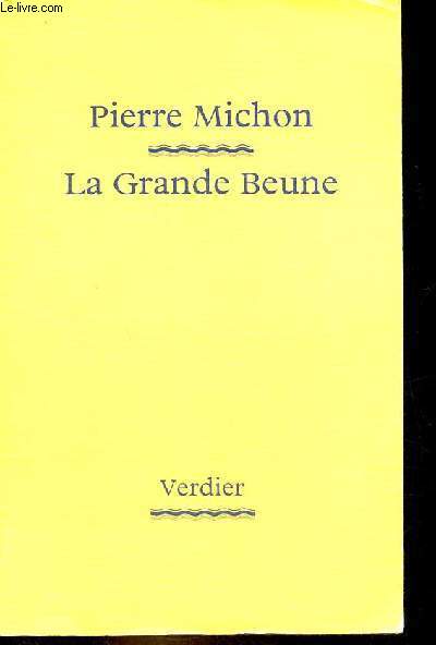 La grande beune.