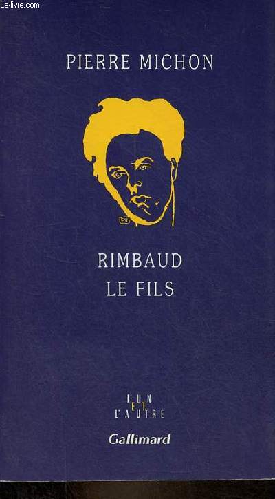 Rimbaud le fils - Collection 