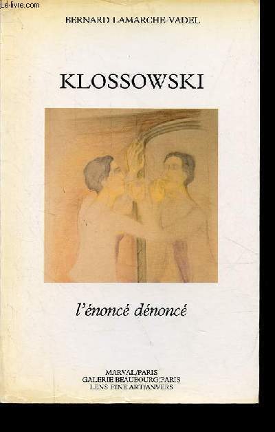 Klossowski l'nonc dnonc.