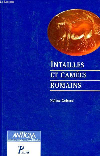 Intailles et cames romains - Collection Antiqua.