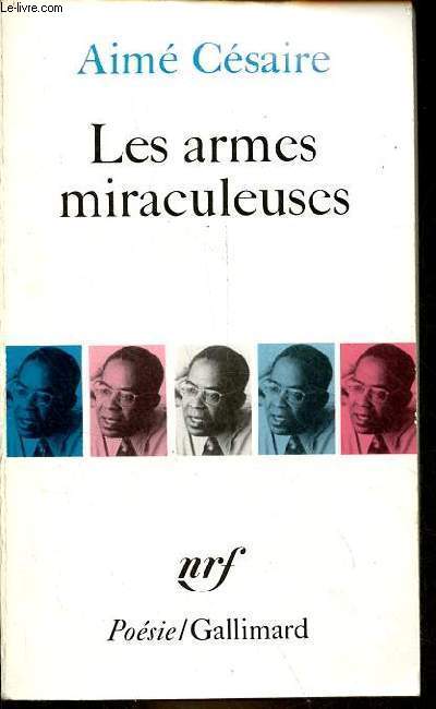 Les armes miraculeuses - Collection posie n59.