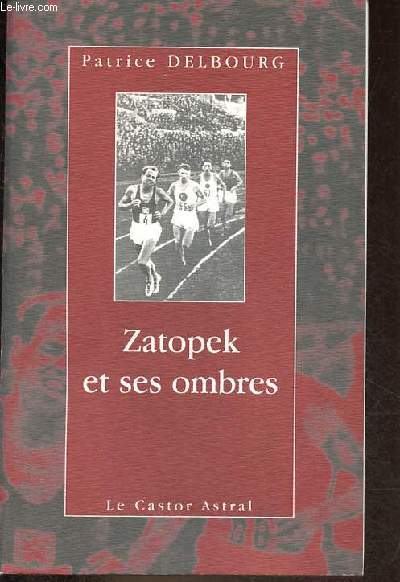 Zatopek et ses ombres - ddicace de l'auteur.