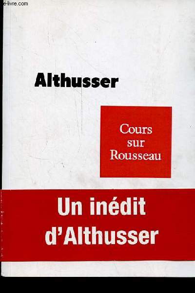 Cours sur Rousseau (1972).