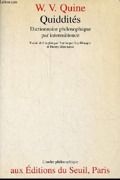 Quiddits - Dictionnaire philosophique par intermittence - Collection l'ordre philosophique.