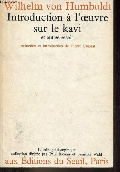 Introduction  l'oeuvre sur le Kavi et autres essais - Collection l'ordre philosophique.