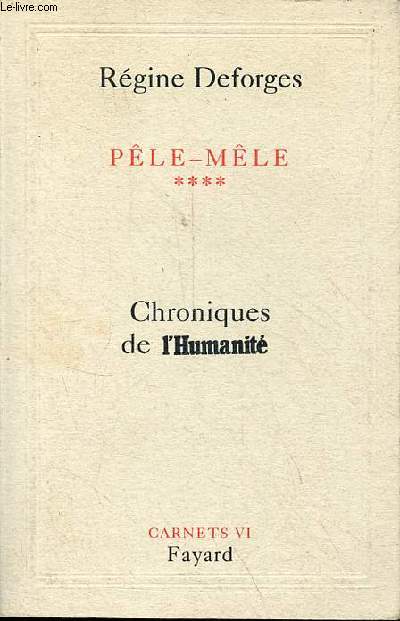 Ple-mme - tome 4 - Chroniques de l'humanit (novembre 2000-juillet 2002).