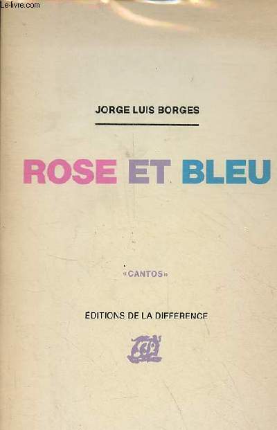 Rose et bleu suivi de le sang et la philosophie par Grard de Cortanze - Collection 